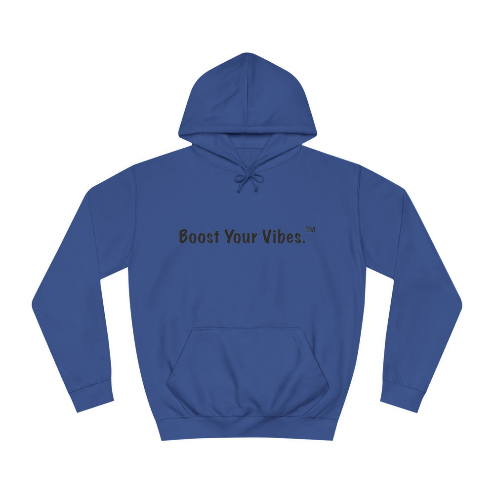 Boost Your Vibes Hoodies