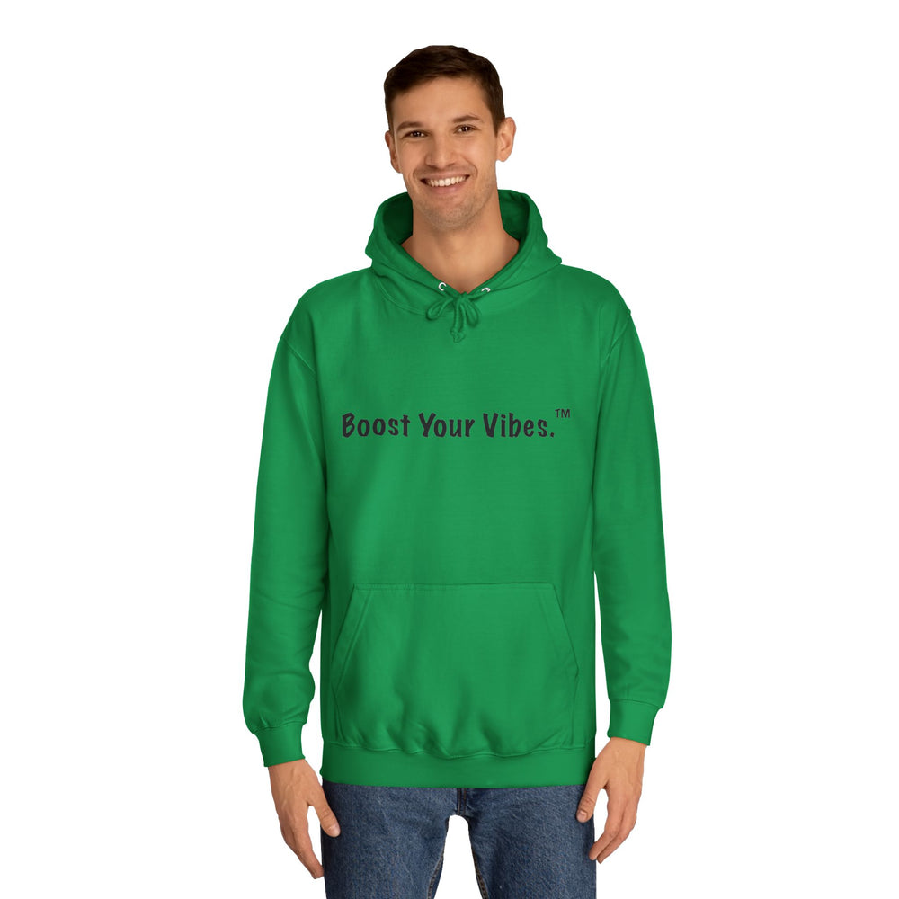 Boost Your Vibes Hoodies