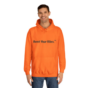 Boost Your Vibes Hoodies