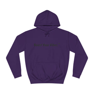 Boost Your Vibes Hoodies