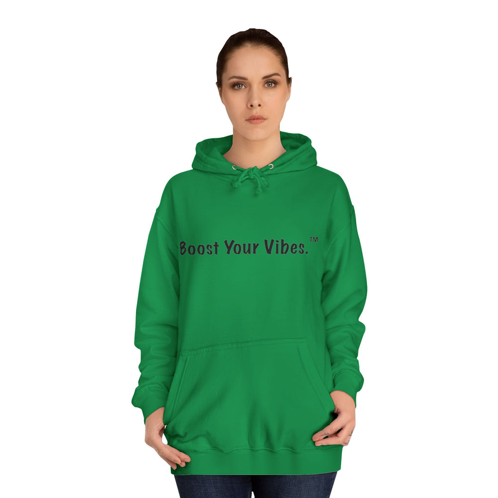 Boost Your Vibes Hoodies