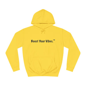 Boost Your Vibes Hoodies