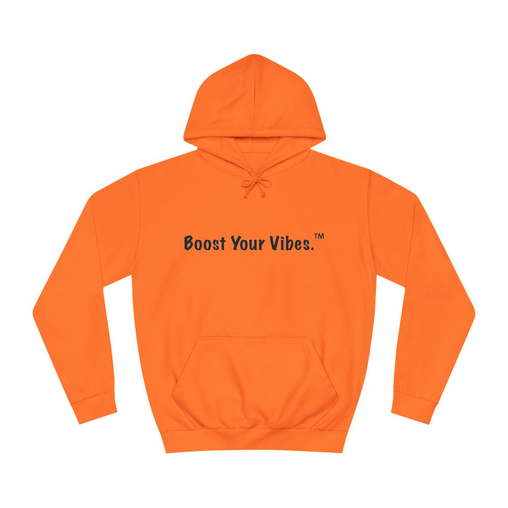 Boost Your Vibes Hoodies