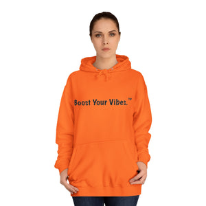 Boost Your Vibes Hoodies