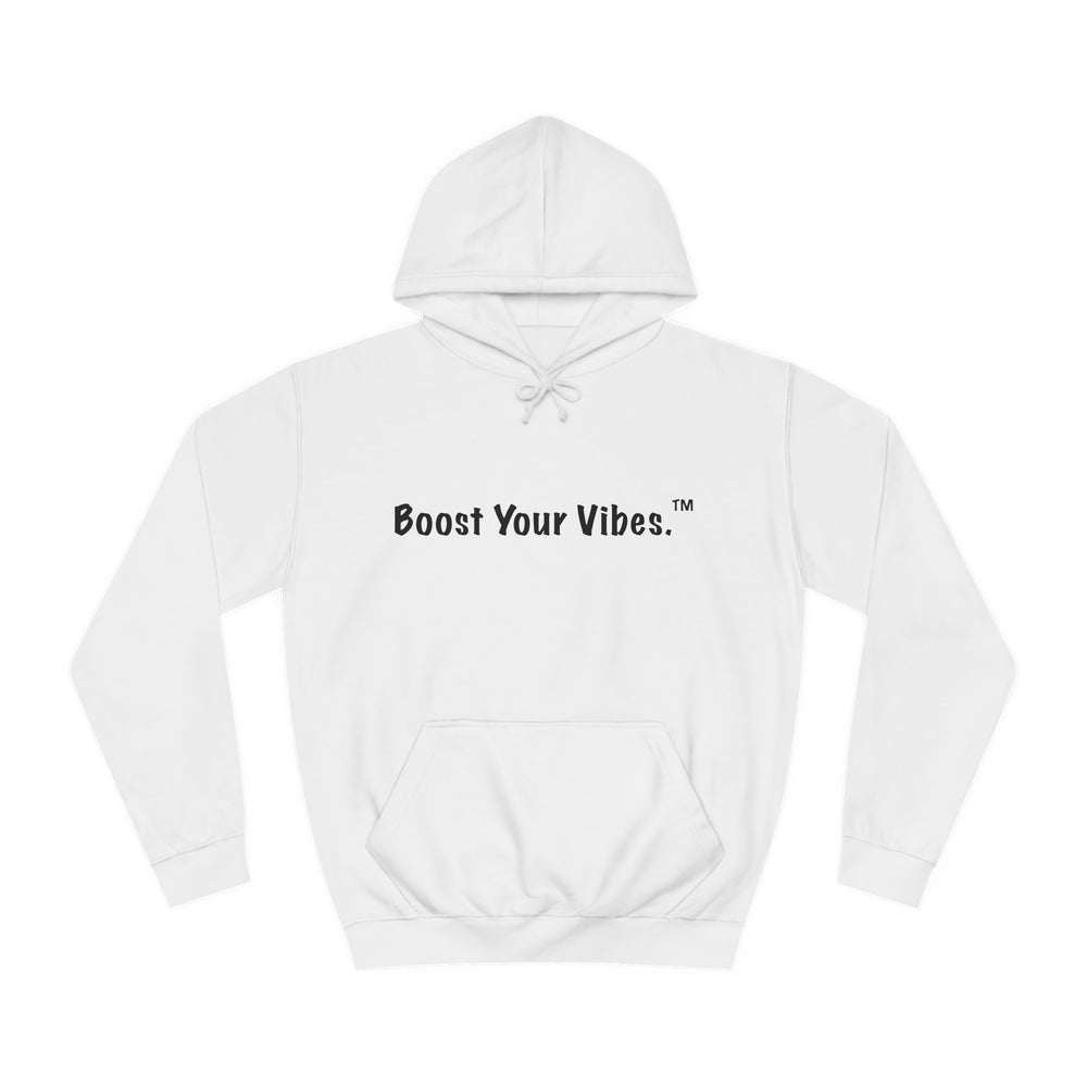 Boost Your Vibes Hoodies